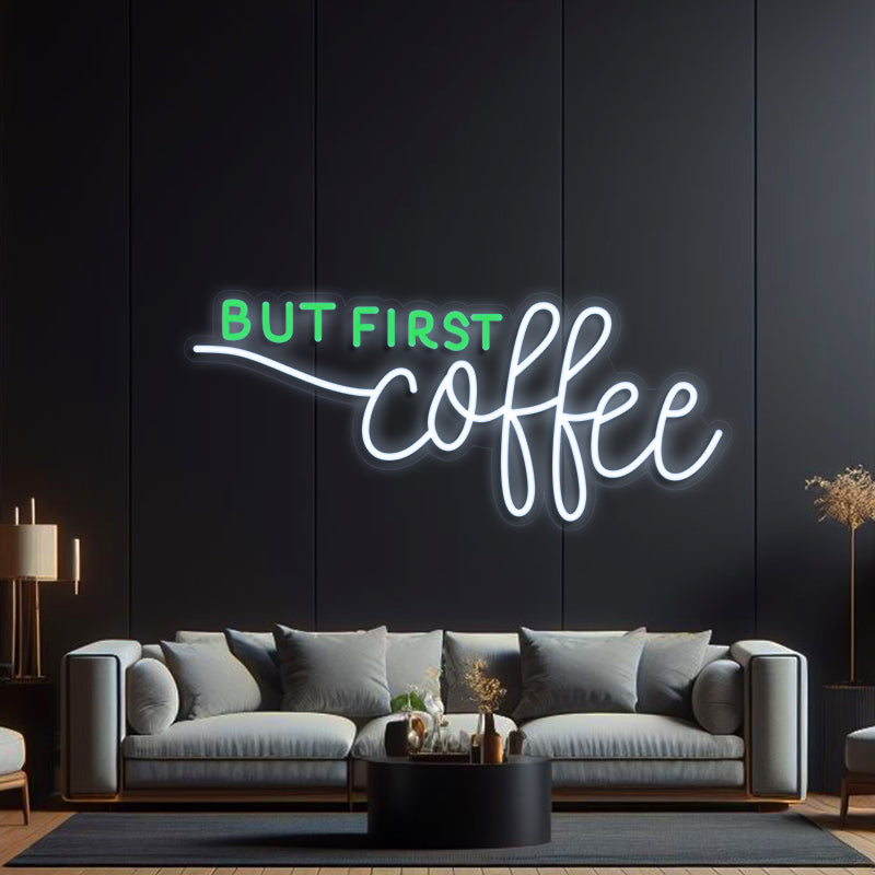 But First Coffee Light up Signs