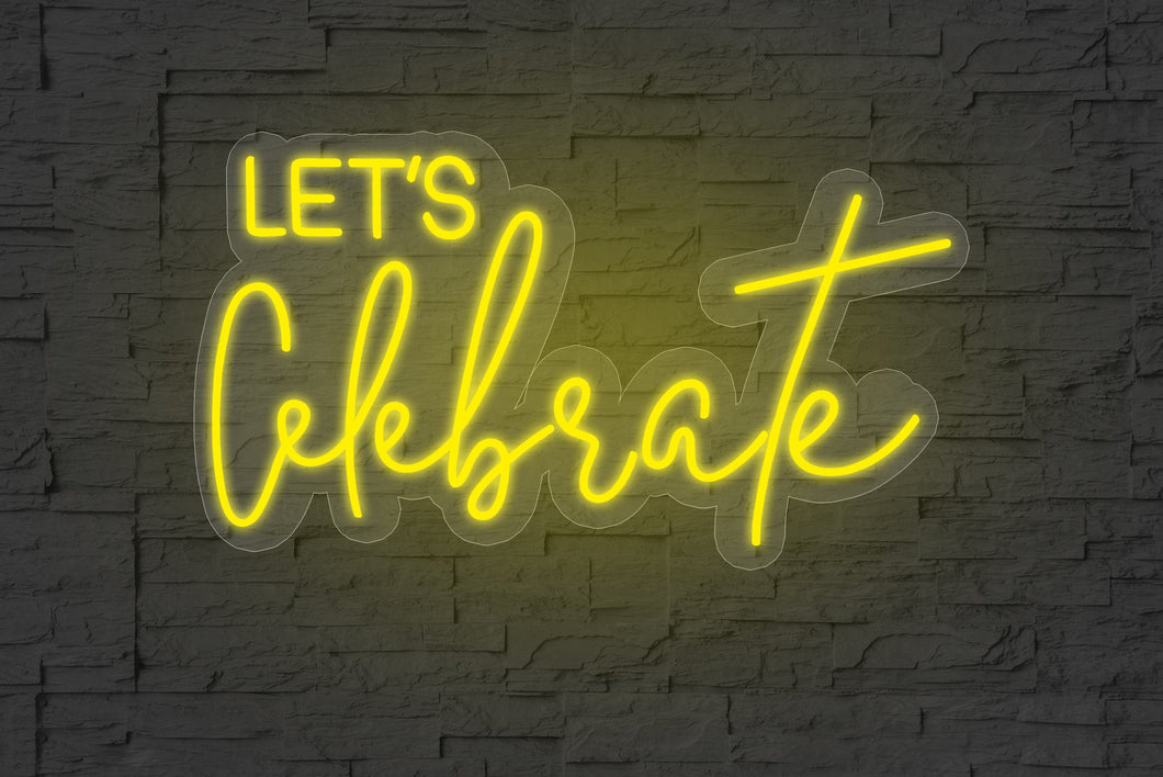 Let's Celebrate-Neon Sign